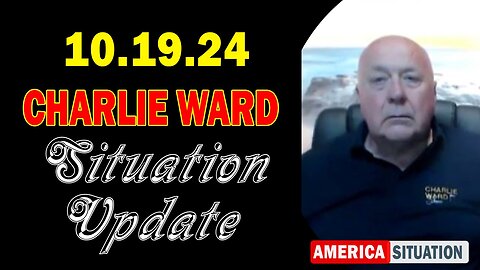 Charlie Ward Situation Update Oct 19: "Charlie Ward Daily News With Paul Brooker & Warren Thornton"