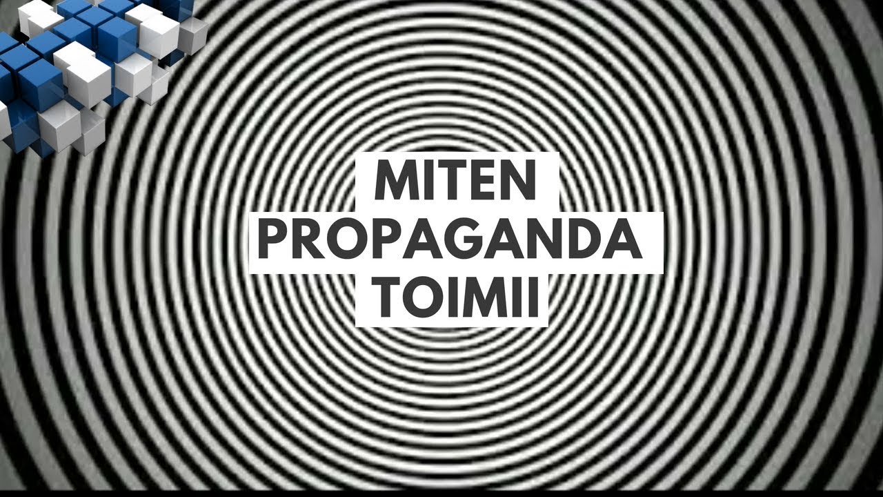 Miten propaganda toimii | BlokkiMedia