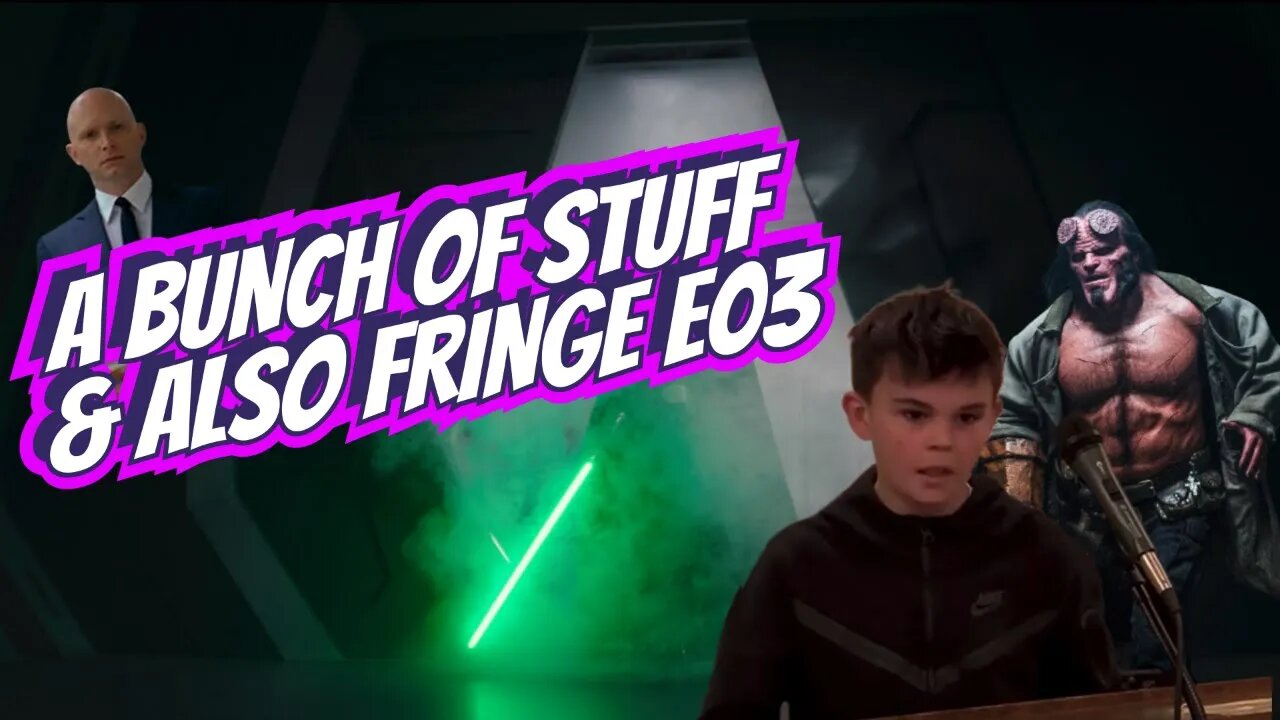 A Bunch Of Stuff & Also Fringe S01E03