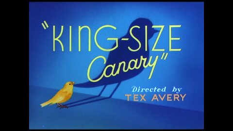 King-Size Canary (1947)