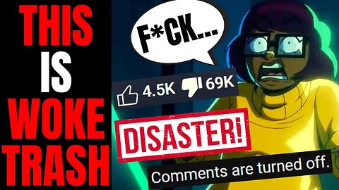They KNOW Velma Is A Woke DISASTER | HBO Max TURNS OFF Comments After Attacking The Audience
