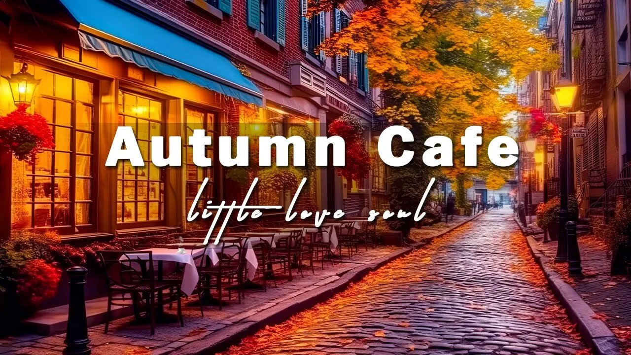 Positive Bossa Nova Jazz Music with Autumn Coffee Shop Ambience | Bossa Nova Music for Good Mood