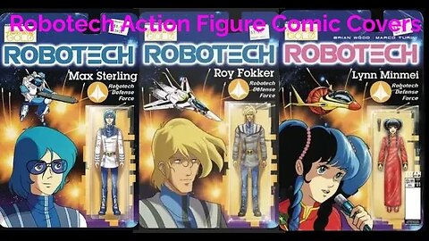 Robotech Action Figure Comic Covers #Comics #actionfigures #robotech