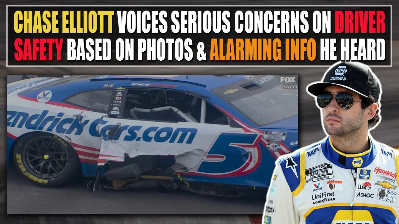 Chase Elliott Voices Serious Concerns on Driver Safety Based on Photos and Alarming Info He Heard