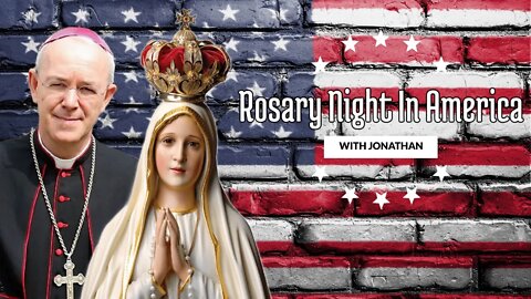 Rosary for Bishop Athanasius Schneider | Rosary Night in America - Wed, Dec.15, 2021
