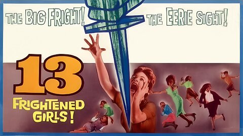 13 Frightened Girls (1963) Kathy Dunn, Murray Hamilton, Hugh Marlowe