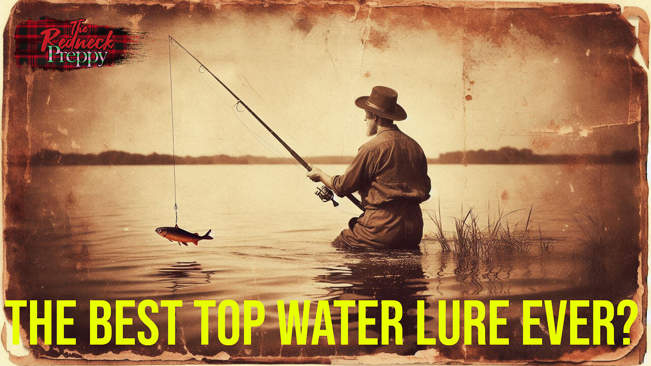 The Best Top Water Lure Ever?