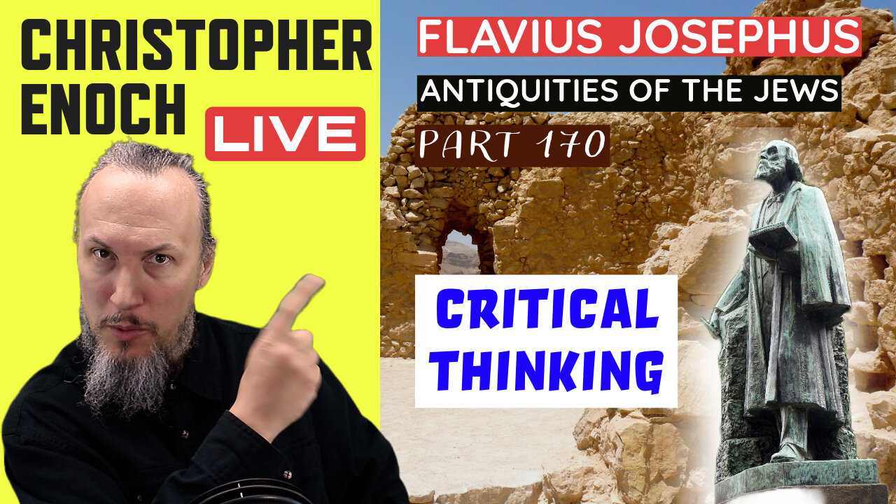 Q&A - Critical Thinking Tips - Josephus - Antiquities of the Jews | Book 11 - Chapter 4 (Part 170)