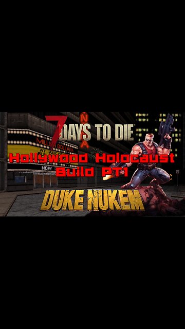 Hollywood Holocaust 7 Days To Nukem