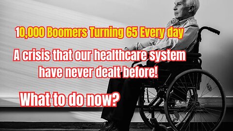 Baby Boomer Crisis is HERE!!!