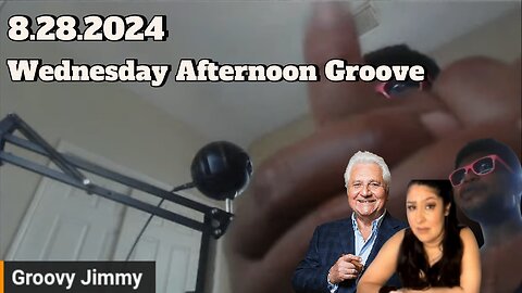 8.28.2024 - Groovy Jimmy - Wednesday afternoon Groove