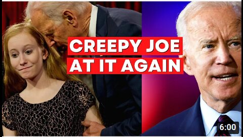 CREEPY JOE AT IT AGAIN