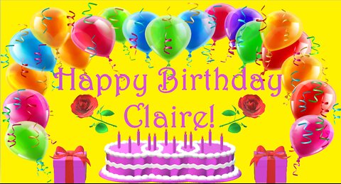 Happy Birthday 3D - Happy Birthday Claire - Happy Birthday To You - Happy Birthday Song