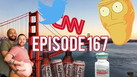Episode 167- Show me what you got