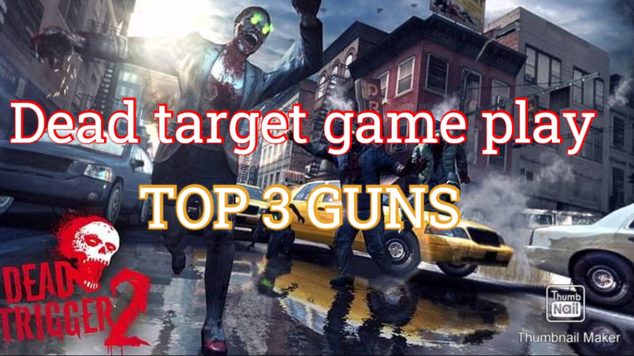 Dead target :-top 3 guns