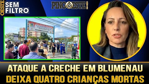 Quatro crianças mortas em creche em Blumenau [ANA PAULA HENKEL]