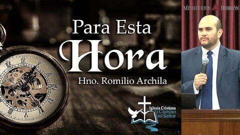 Para Esta Hora - Iglesia El Camino del Senor