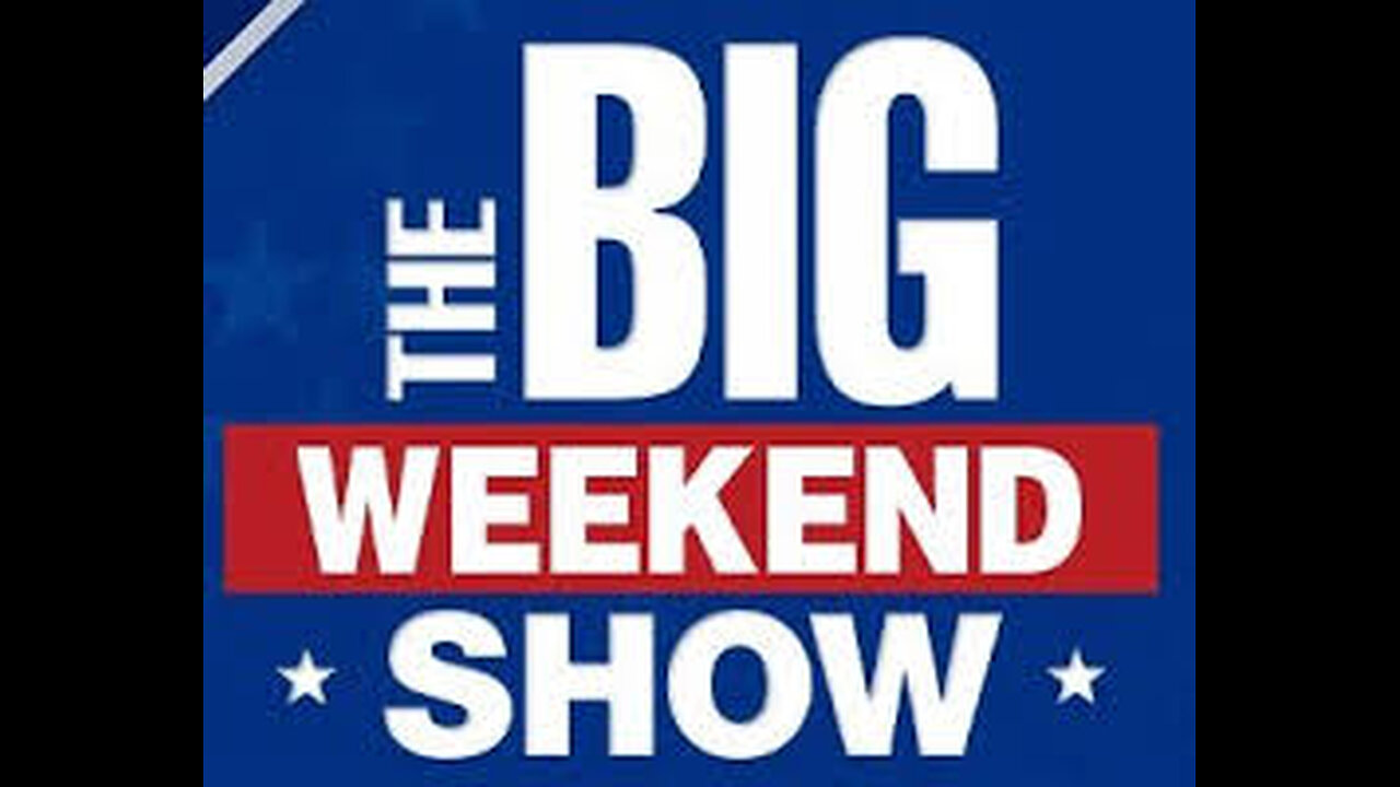 The Big Weekend Show | 10/ 5/ 2024