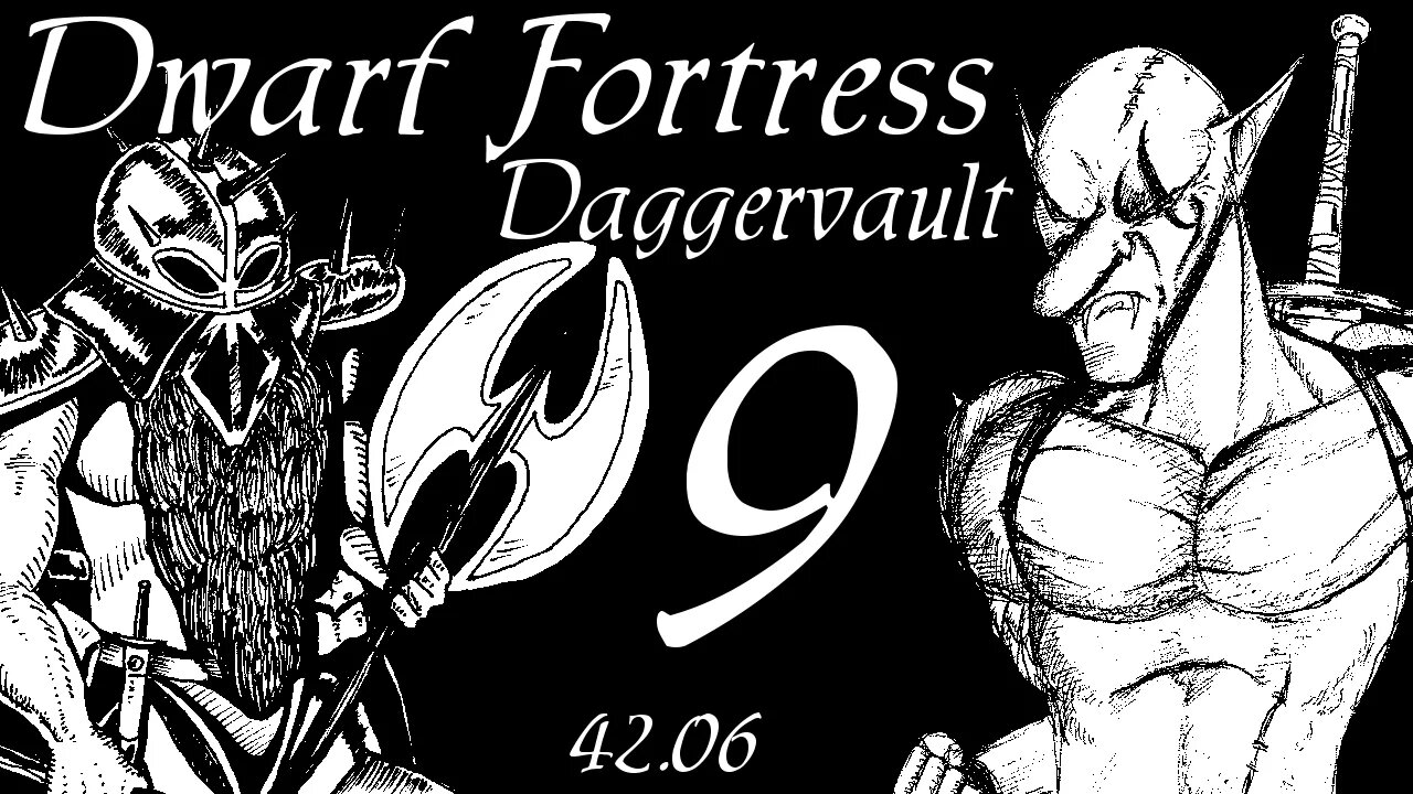 Dwarf Fortress Daggervault part 9 "Very Strange Mood"