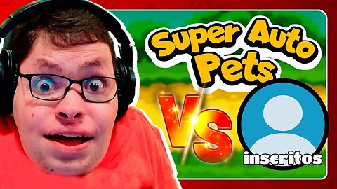 X1 com INSCRITOS no Super Auto Pets - LIVE SOBRE RODAS