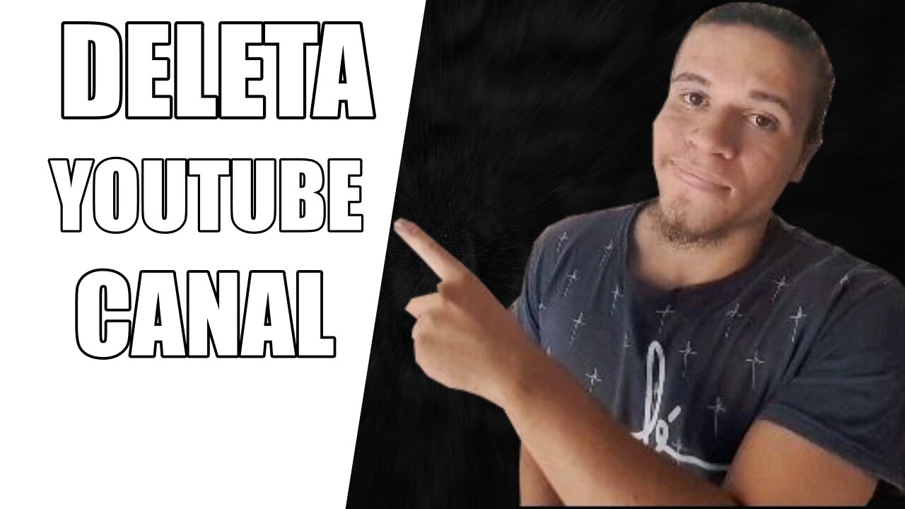 Como Excluir o Canal Do Youtube (Passo a Passo)