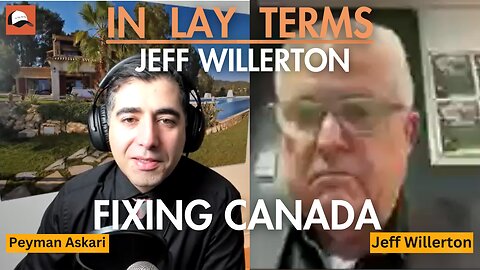 Fixing Canada: A Conversation with Jeff Willerton on His Book, Politics, & the Future of Our Nation