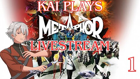 🔴I WILL BE KING! | Kai Plays Metaphor: ReFantazio (PS5) LIVESTREAM