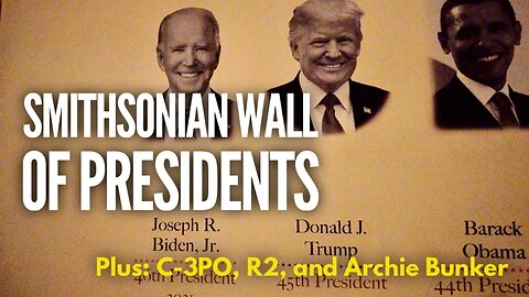 What on the Smithsonian's Wall of Presidents and a new exhibit on American Entertainment & Culture.