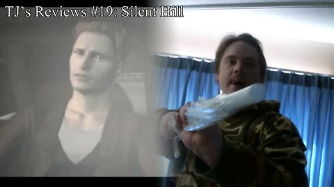 Silent Hill - TJ's Reviews #19