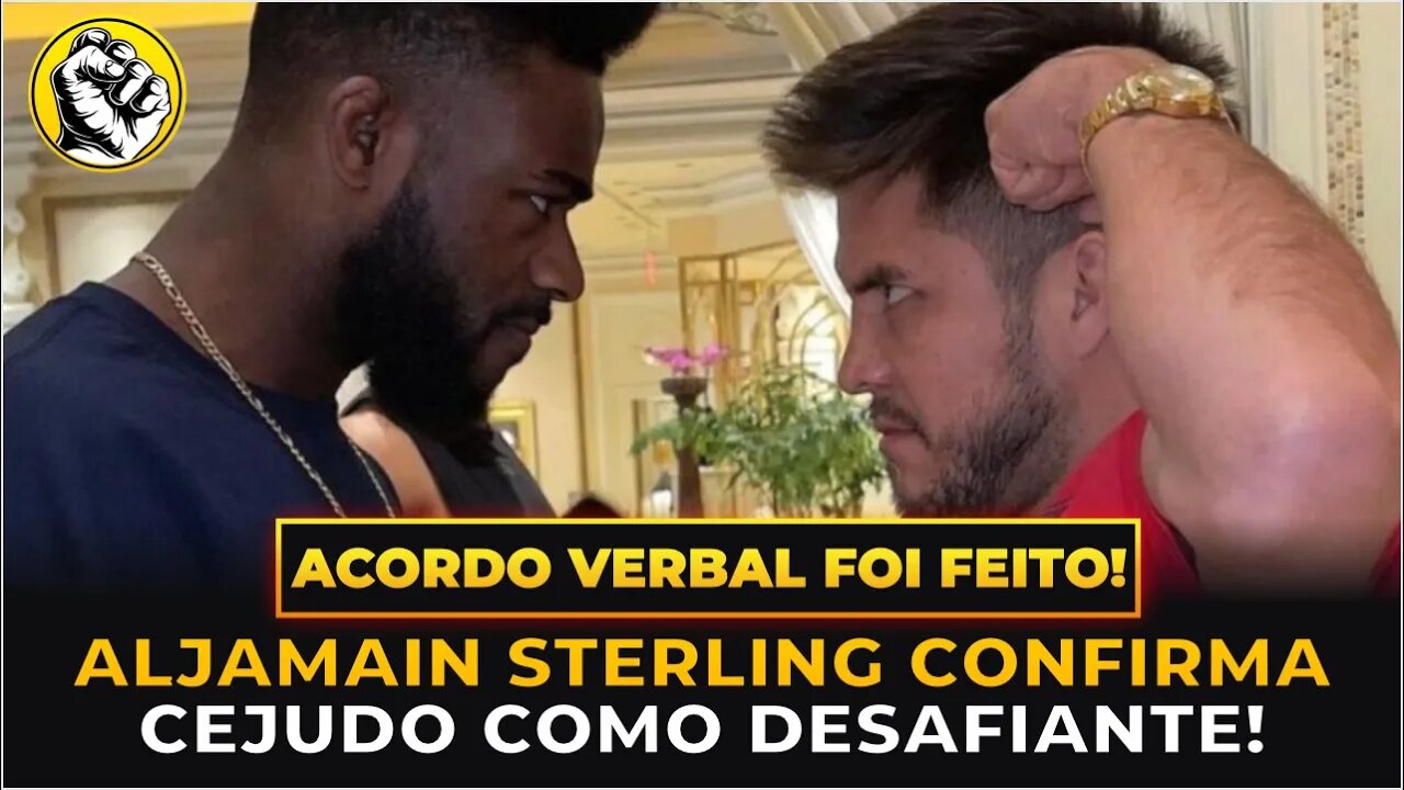 ALJAMAIN STERLING CONFIRMA HENRY CEJUDO COMO PRÓXIMO ADVERSÁRIO!