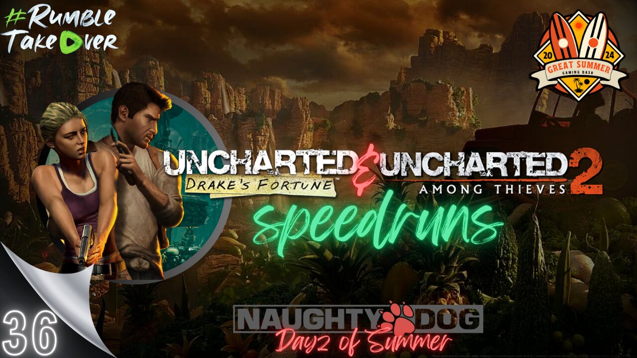 Summer Games [EP36]: Uncharted Runs [80-81/100] | Rumble Gaming