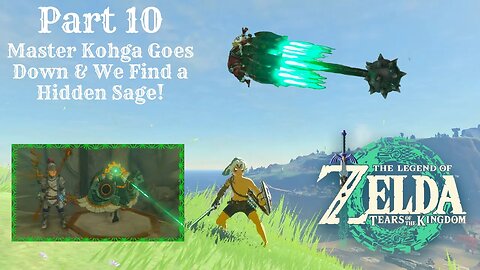 Zelda Tears of the Kingdom Part 10 - Kohga Takedown & We Found a Secret Sage!