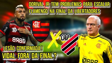 LESÃO CONFIRMADA! VIDAL FORA DA FINAL DA LIBERTADORES! DORIVAL JR C/ PROBLEMAS P/ ESCALAR FLAMENGO