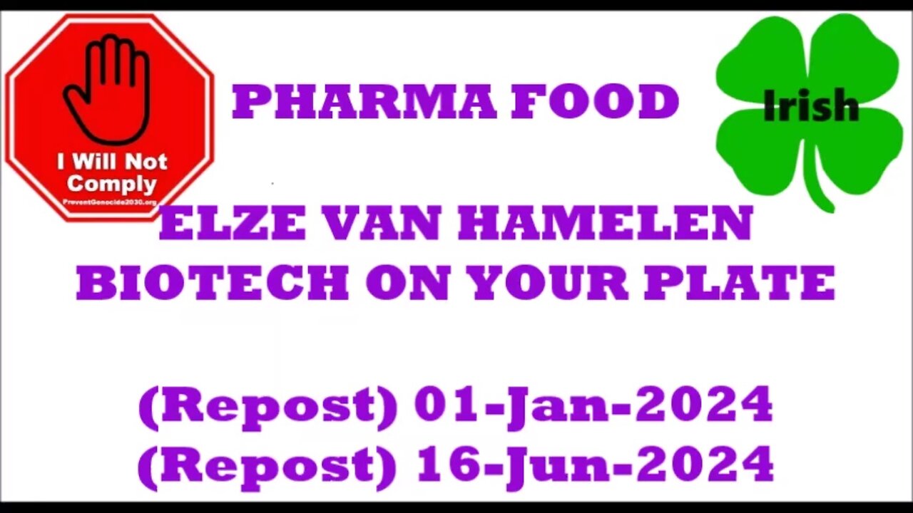 PHARMA FOOD Biotech on Your Plate With Elze van Hamelen, Catherine Austin Fitts 01-Jan-2024