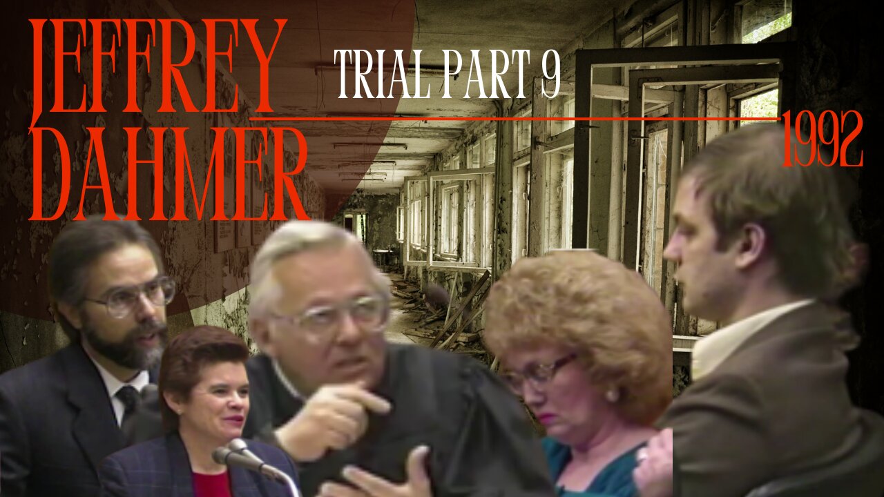 Jeffrey Dahmer Trial (1992) Part 9- The Milwaukee Monster/Cannibal