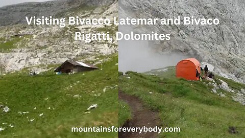 Visiting Bivacco Latemar and Bivacco Rigatti, Dolomites