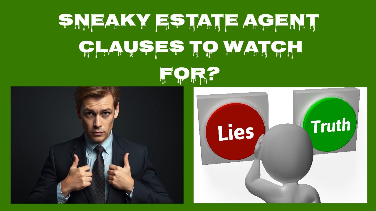 Estate Agent Agreements / Seven sneaky clauses in Estate Agent contracts