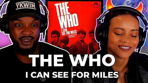 SEE WHAT? 🎵 The Who - I Can See For Miles REACTION