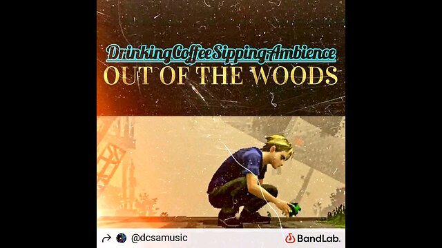 OUT OF THE WOODS - DrinkingCoffeeSippingAmbience (Jungle, Drum and Bass, Ambience, breakbeat)