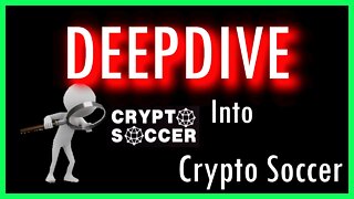 DEEPDIVE into Crypto Soccer Project!