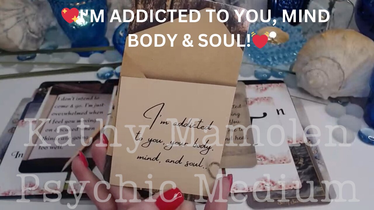 💖I'M ADDICTED TO YOU, MIND BODY & SOUL!💓✨COLLECTIVE LOVE TAROT READING 💓✨