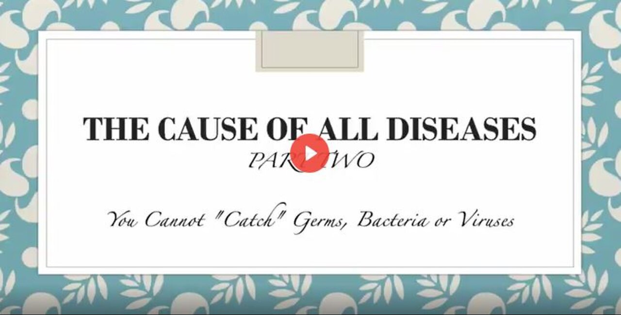 THE TRUE CAUSE OF ALL DISEASES: Pasteur vs Bechamp (Part 2 of 2)