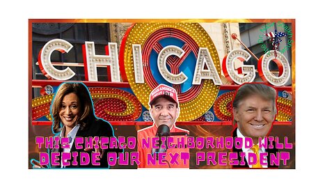 The Chicago Neighborhood That WILL Determine the Next President