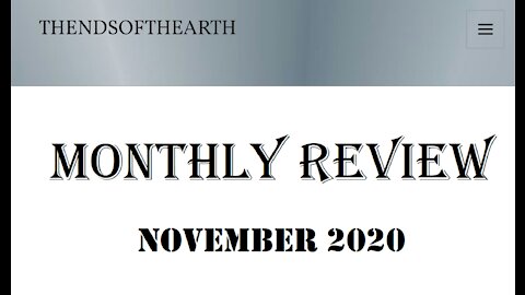 November 2020 Monthly Review pt 3...