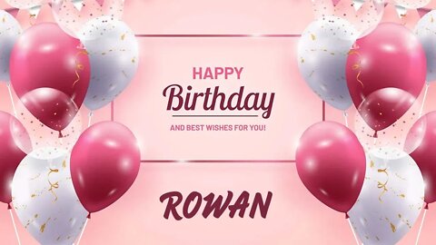 Happy Birthday to Rowan - Birthday Wish From Birthday Bash
