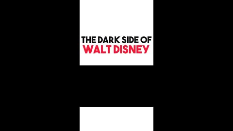 The Dark Side of Walt Disney Exposed