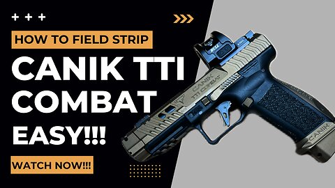 How to Disassemble and Reassemble Canik TTI Combat (Field Strip)