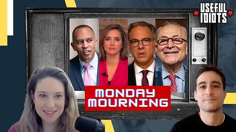 Useful Idiots Monday Mourning with Aaron Maté and Katie Halper