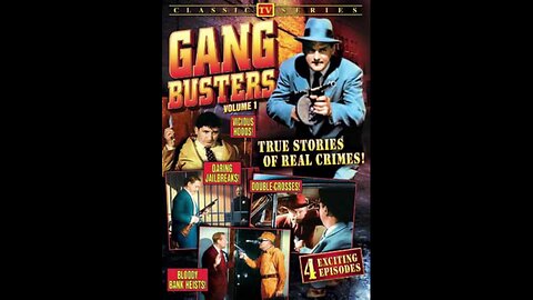 Gang Busters (1952) | A 13 chapter serial film directed by Noel M. Smith