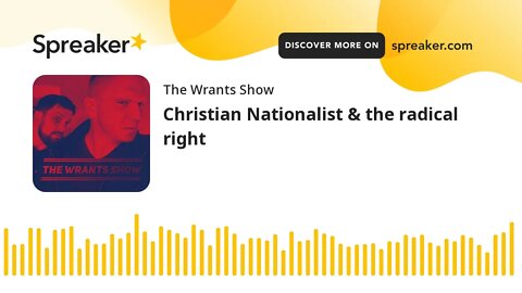 Christian Nationalist & the radical right